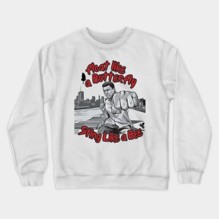 Mohammad Ali - Float like a butterfly, sting like a bee Crewneck Sweatshirt